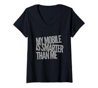 Mujer Texto de Humor Divertido Gente Divertida Mi móvil es más Inteligente Que yo Camiseta Cuello V