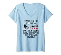 Mujer Thanks for Not Selling My Boyfriend to The Circus Valentine Camiseta Cuello V