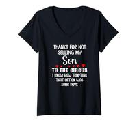 Mujer Thanks for Not Selling My Son to The Circus Daughter in Law Camiseta Cuello V