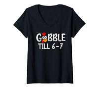 Mujer Thanksgiving 67 Turkey Gobble Till 6-7 Gobble Til You Wobble Camiseta Cuello V