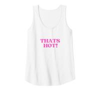 Mujer Thats Hot Shirt Y2K Aesthetic Retro Vibe 2000s Teen Girl Camiseta sin Mangas