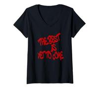 Mujer The Best Is Yet To Come Motivational Quote Design Camiseta Cuello V