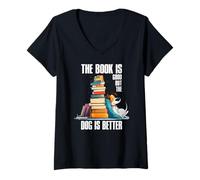 Mujer The Book is Good but The Dog is Better Camiseta Cuello V