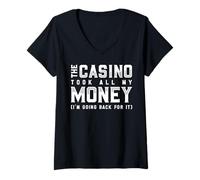 Mujer The Casino Took All My Money I'm Going Back For It Camiseta Cuello V
