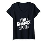 Mujer The Comeback Kid Inspirador Motivacional Camiseta Cuello V