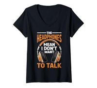 Mujer The Headphones Mean I Don't Want To Talk Introvertido Camiseta Cuello V