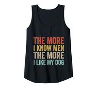 Mujer The More I Know Men The More I Like My Dog Sarcástico Perros Camiseta sin Mangas