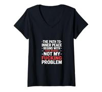 Mujer The Path To Inner Peace Begins With Four Words |---- Camiseta Cuello V