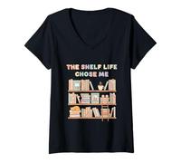 Mujer The Shelf Life Chose Me Bookstore - Regalo gráfico para Amantes de la Lectura Camiseta Cuello V
