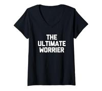 Mujer The Ultimate Worrier - Divertido dicho sarcástico humor novedad Camiseta Cuello V