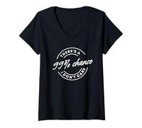 Mujer There's A 99% Chance That I Don't Care Camiseta Cuello V