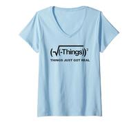 Mujer Things just Got Real Camiseta Cuello V