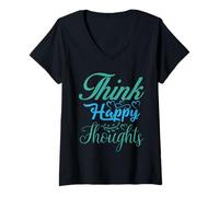 Mujer Think Happy Thoughts Motivational Uplifting Men Women Kids Camiseta Cuello V