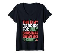 Mujer This Is My It's Too Hot For Ugly Christmas Sweater Shirt Camiseta Cuello V