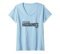 Mujer This Is Your Husband's Shirt Camiseta Cuello V