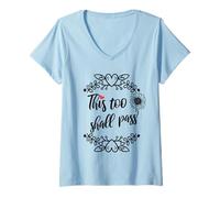 Mujer This Too Shall Pass Shirt Sign That Says This Too Shall Pass Camiseta Cuello V