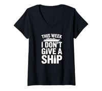 Mujer This Week I Don't Give A Ship - Vacaciones Divertidas Camiseta Cuello V