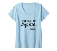 Mujer Thou Shall Not Try Me Mood 24:7 Vintage Font Camiseta Cuello V