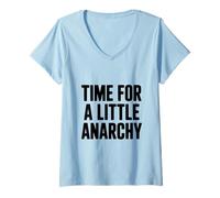 Mujer Tiempo para un Poco de anarquía Humor Camiseta Cuello V