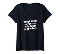 Mujer Tiempos difíciles Nunca Duran Motivacional (terminando en la Espalda) Camiseta Cuello V