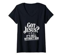 Mujer ¿Tienes a Jesús? Es el Infierno sin él Fe Cristiana Camiseta Cuello V