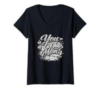 Mujer Tienes Esta mamá Camiseta Cuello V