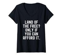 Mujer Tierra de los Libres Solo si Puedes permitirte audaz Camiseta Cuello V