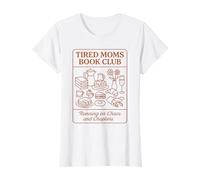 Mujer Tired Moms Book Club Cake Coffee Reading Humor para Madres Camiseta