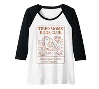 Mujer Tired Moms Book Club Cake Coffee Reading Humor para Madres Camiseta Manga Raglan