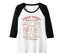 Mujer Tired Moms Book Club Cake Coffee Reading Humor para Madres Camiseta Manga Raglan