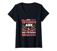 Mujer Todas las mujeres son creadas iguales, pocas se convierten en parteras Camiseta Cuello V