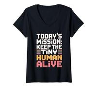 Mujer Today'S Mission Keep The Tiny Humans Alive Camiseta Cuello V