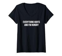 Mujer Todo Duele y Tengo Hambre - Divertido Relatable Camiseta Cuello V