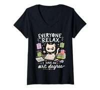 Mujer Todo el Mundo se relaja Tengo un título de Arte Divertido Artista Camiseta Cuello V