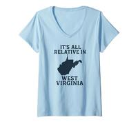 Mujer Todo es relativo en West Virginia Funny WV Mountain Love Camiseta Cuello V
