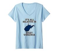 Mujer Todo es relativo en West Virginia Funny WV Mountain Love Camiseta Cuello V