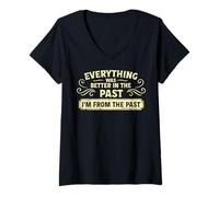 Mujer Todo fue Mejor en el Pasado Camiseta Cuello V