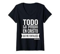 Mujer Todo lo Puedo en Cristo Que me fortalece. Camiseta Cuello V