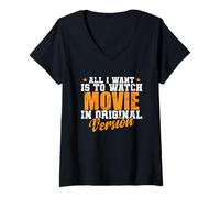 Mujer Todo lo Que Quiero es Ver la película en versión Original Camiseta Cuello V