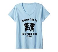 Mujer Todos los días abraza tu perro Día de la frontera Collie Camiseta Cuello V