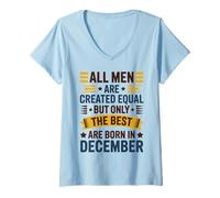 Mujer Todos los Hombres Son Creados Iguales, los Mejores Nacen diciembre Camiseta Cuello V