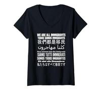 Mujer Todos Somos Inmigrantes Apoyamos la Inmigración Camiseta Cuello V