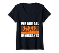 Mujer Todos Somos Inmigrantes Pro Inmigración Inmigrante Camiseta Cuello V