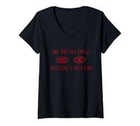 Mujer Todos Somos Perros en el Coche Caliente de Dios Divertido Camiseta Cuello V