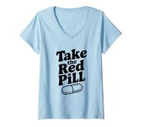 Mujer Toma la píldora roja Abraza la Filosofía de la Realidad Camiseta Cuello V