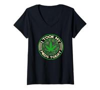 Mujer Tomé mis medicamentos Hoy Marihuana Weed Cannabis Refranes Camiseta Cuello V