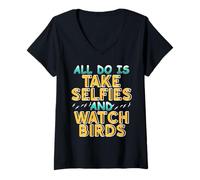 Mujer Tomo Selfies Y Veo Pájaros Todo El Día con Humor Camiseta Cuello V