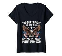 Mujer Too Old To Fight Too Slow To Run But I Can Still Shoot Funny Camiseta Cuello V