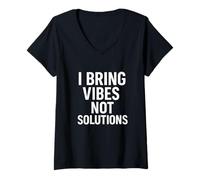 Mujer Traigo vibras, no soluciones, citas divertidas de la vida sarcástica Camiseta Cuello V