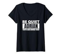 Mujer Tranquilizar Adrian has Dicho lo Suficiente Gracioso Camiseta Cuello V
